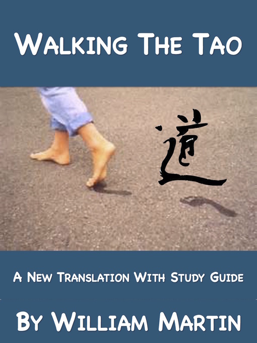 Title details for Walking the Tao by William Martin - Wait list